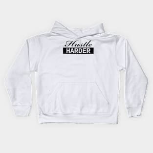 Hustle Harder (black) Kids Hoodie